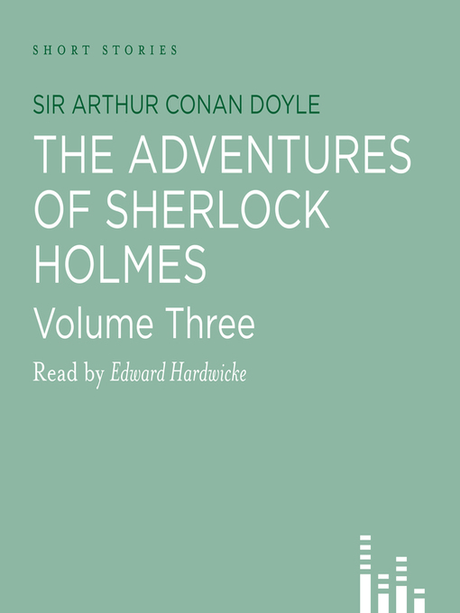 Title details for Adventures of Sherlock Holmes, volume 3 by Sir Arthur Conan Doyle - Available